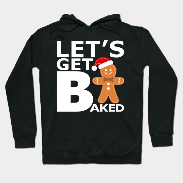 Let's Get Baked Hoodie by djazstas